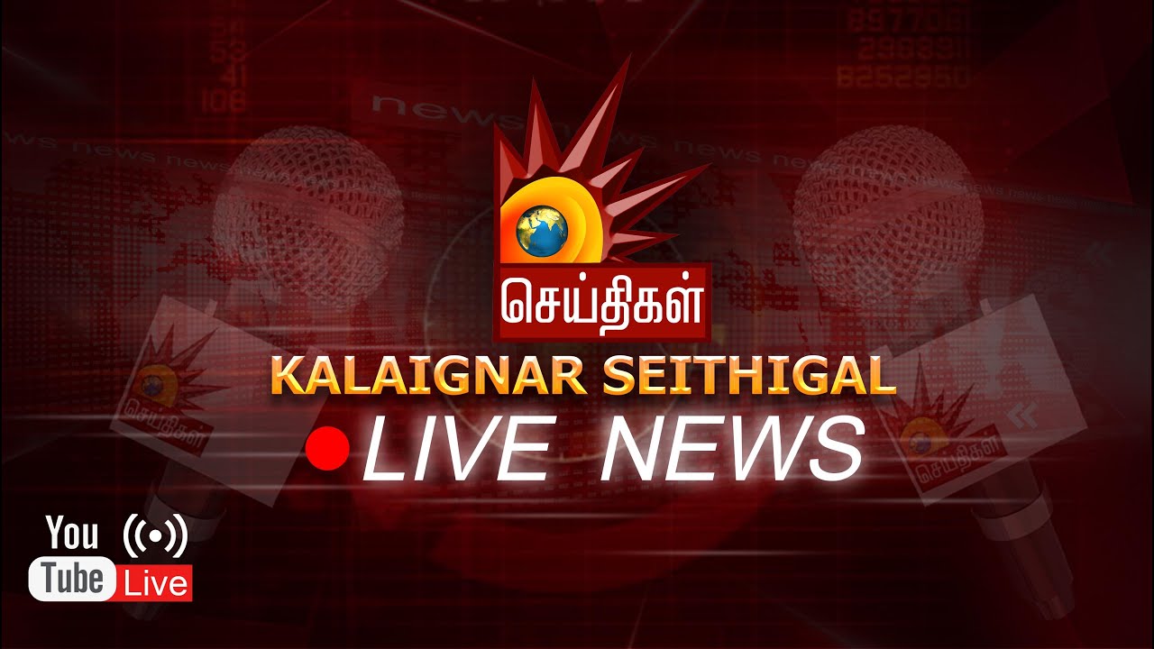 Kalaignar-Tv-News-Live